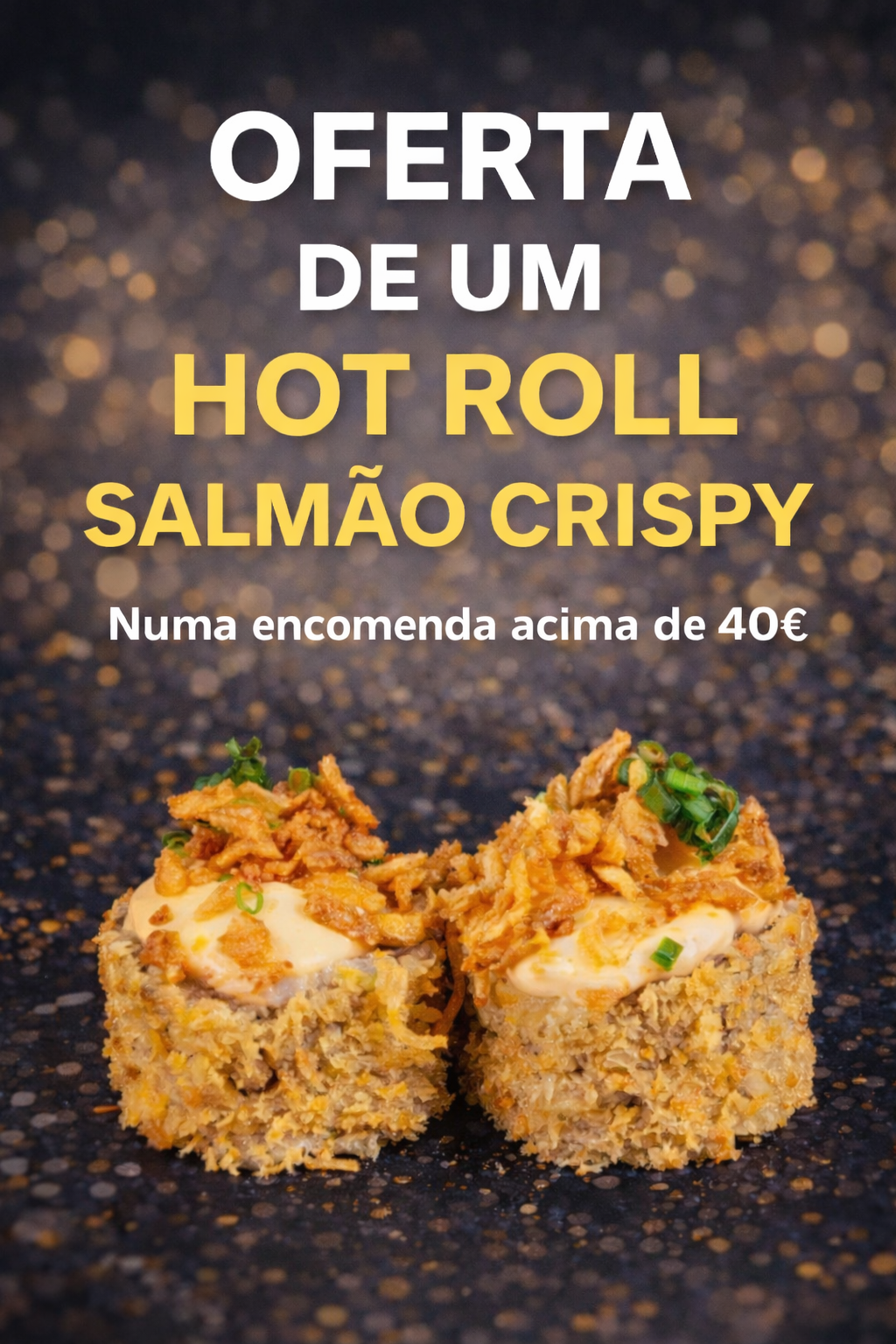 *Promo* Hot Rools Salmão Crispy